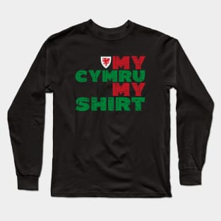 My Cymru My Shirt Long Sleeve T-Shirt